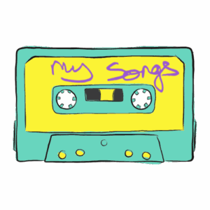 text reads "my songs" in purple handwriting on a graphic of a yellow and turquoise audio cassette tape