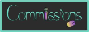 Text reads: "commissions". It is styled as joined up handwriting. The first i is a microphone, the second i is a sewing needle, and off the last s is a computer mouse